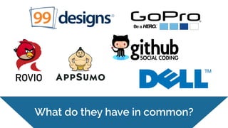 What do they have in common?
 