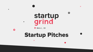 Startup Pitches
 