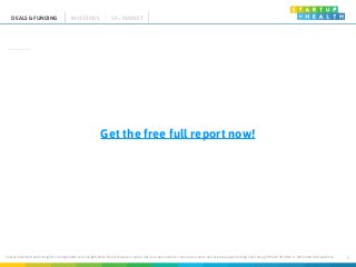 Source: StartUp Health Insights | startuphealth.com/insights Note: Report based on public data on seed, venture, corporate venture and private equity funding only through March 30, 2016. © 2016 StartUp Health LLC
DEALS & FUNDING
5
INVESTORS 50+ MARKET
Get the free full report now!
 