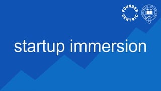 startup immersion
 