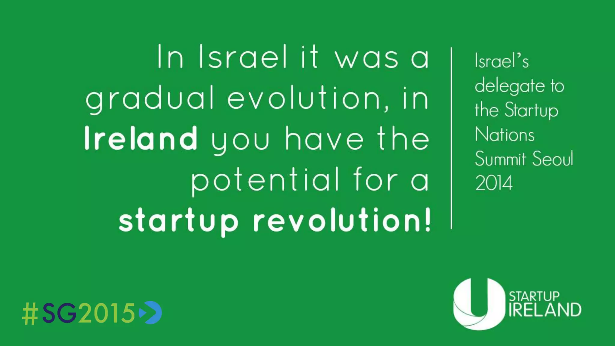 Startup Ireland and the Startup Gathering 2015