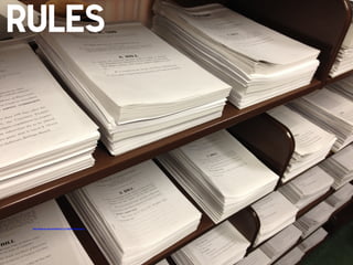 Rules

!

http://blogs.loc.gov/law/ﬁles/2011/12/Bills-Bills-Bills.jpg

!

 