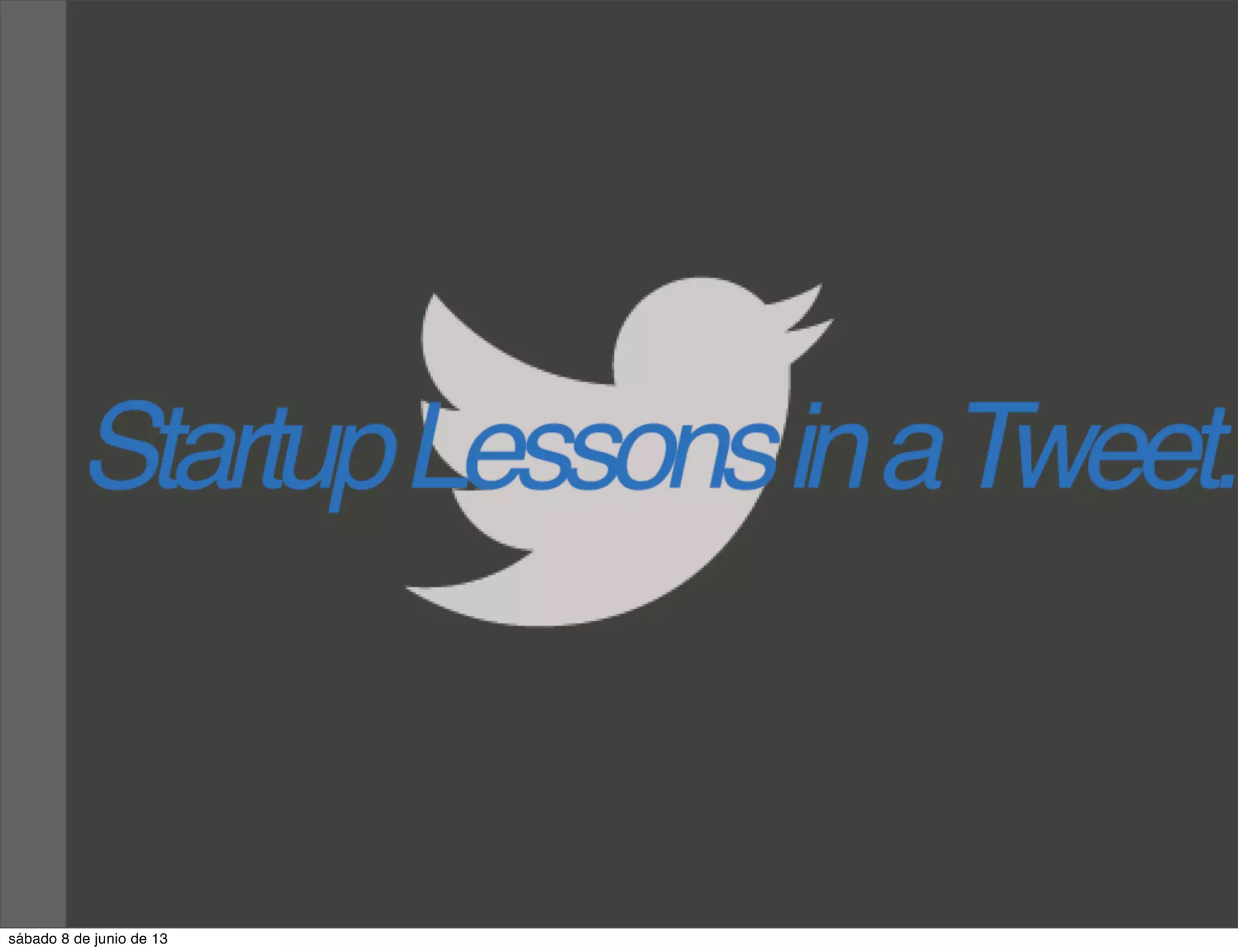 sábado 8 de junio de 13
 