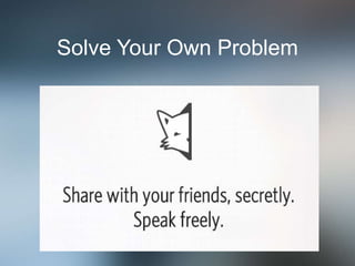 Solve Your Own Problem
 