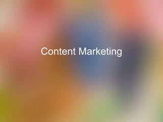 Content Marketing
 