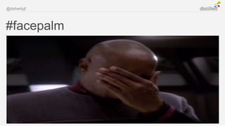 @dohertyjf



#facepalm
 