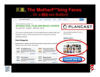 页面, The MotherF**king Faces
     …Or, a BIG ass Butt[on]
      Or BIG-ass
 