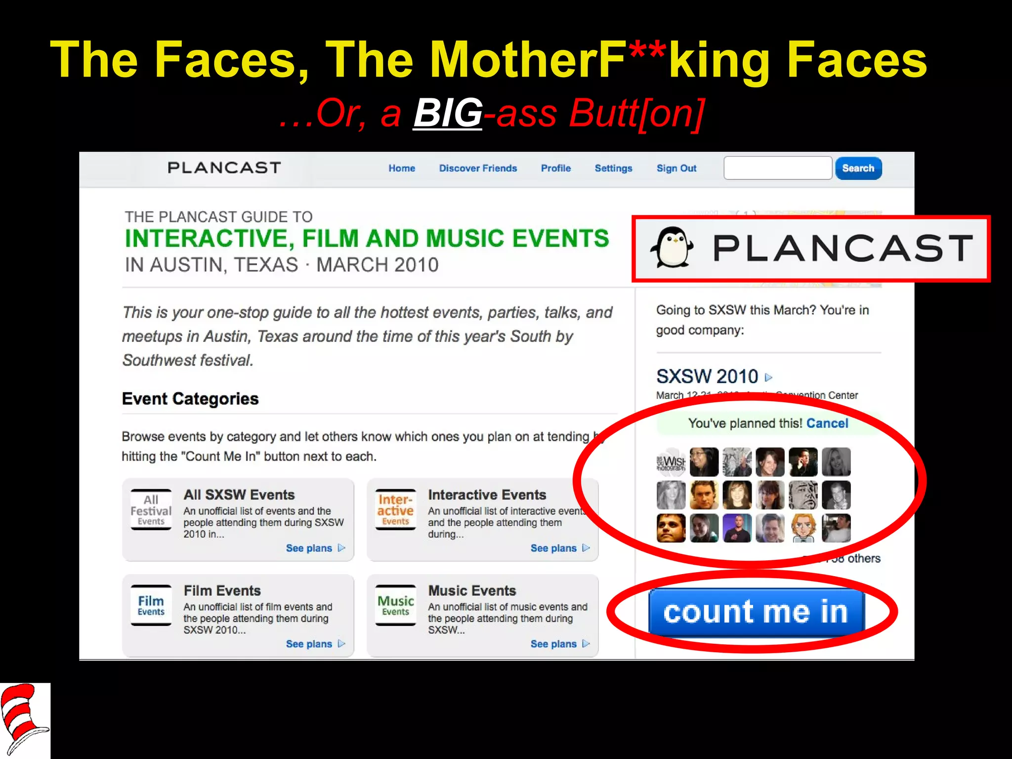 The Faces, The MotherF ** king Faces … Or, a  BIG -ass Butt[on] 