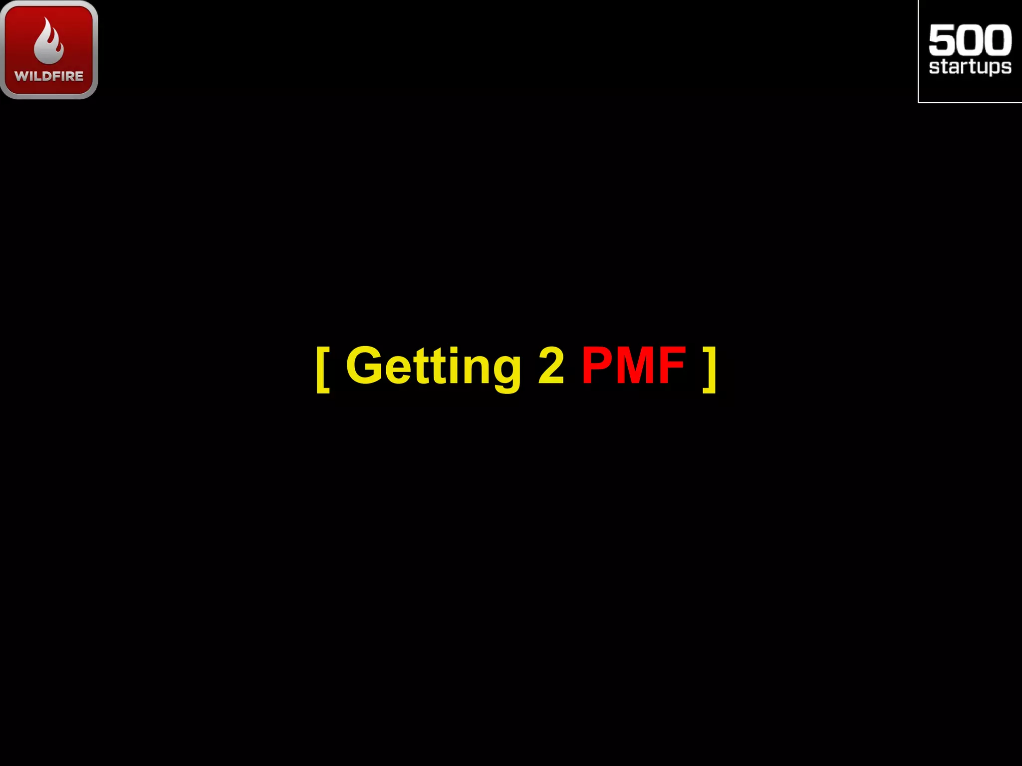 [ Getting 2 PMF ]
 