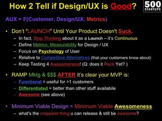 How 2 Tell if Design/UX is  Good ? 