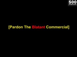 [Pardon The  Blatant  Commercial] 