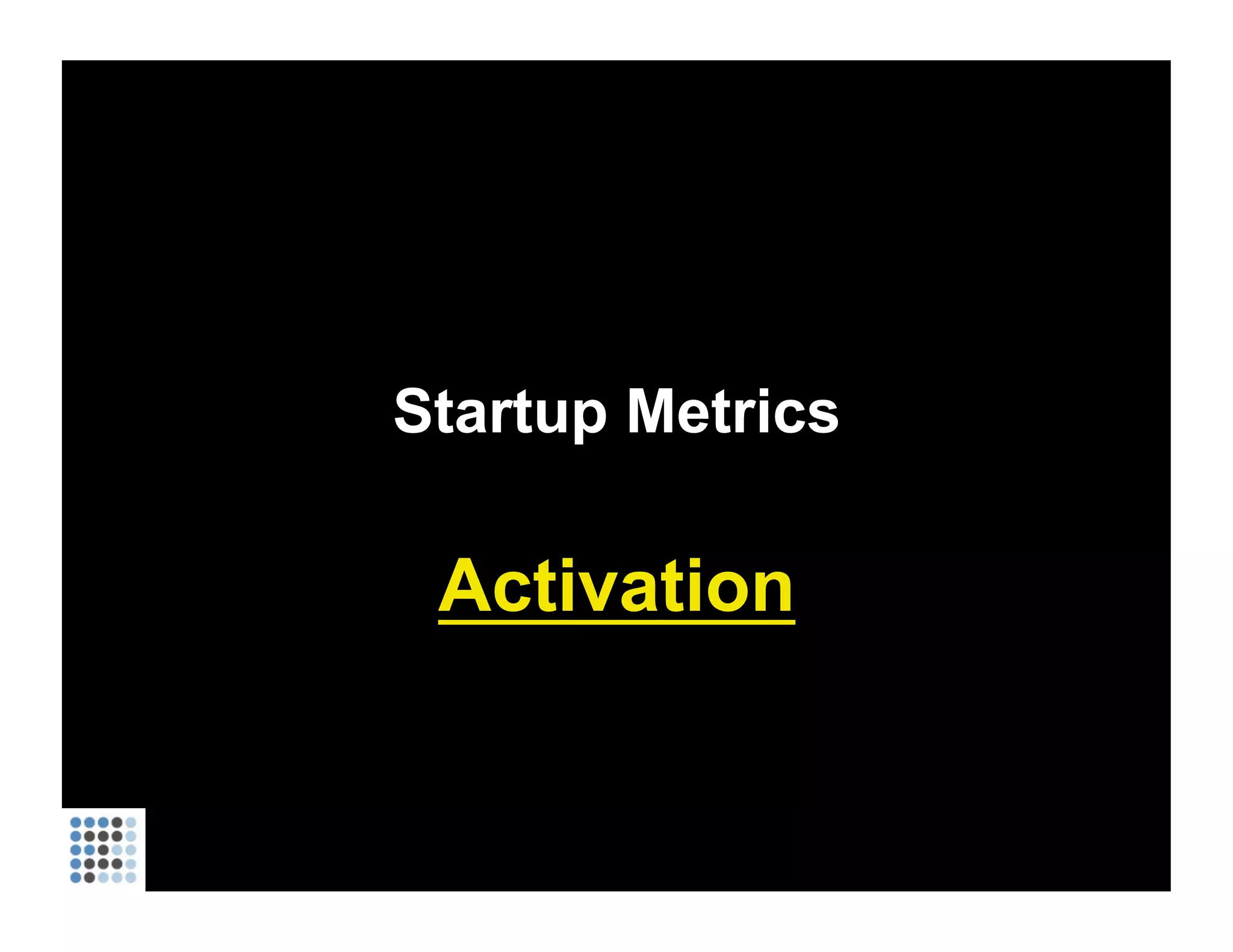 Startup Metrics Activation 