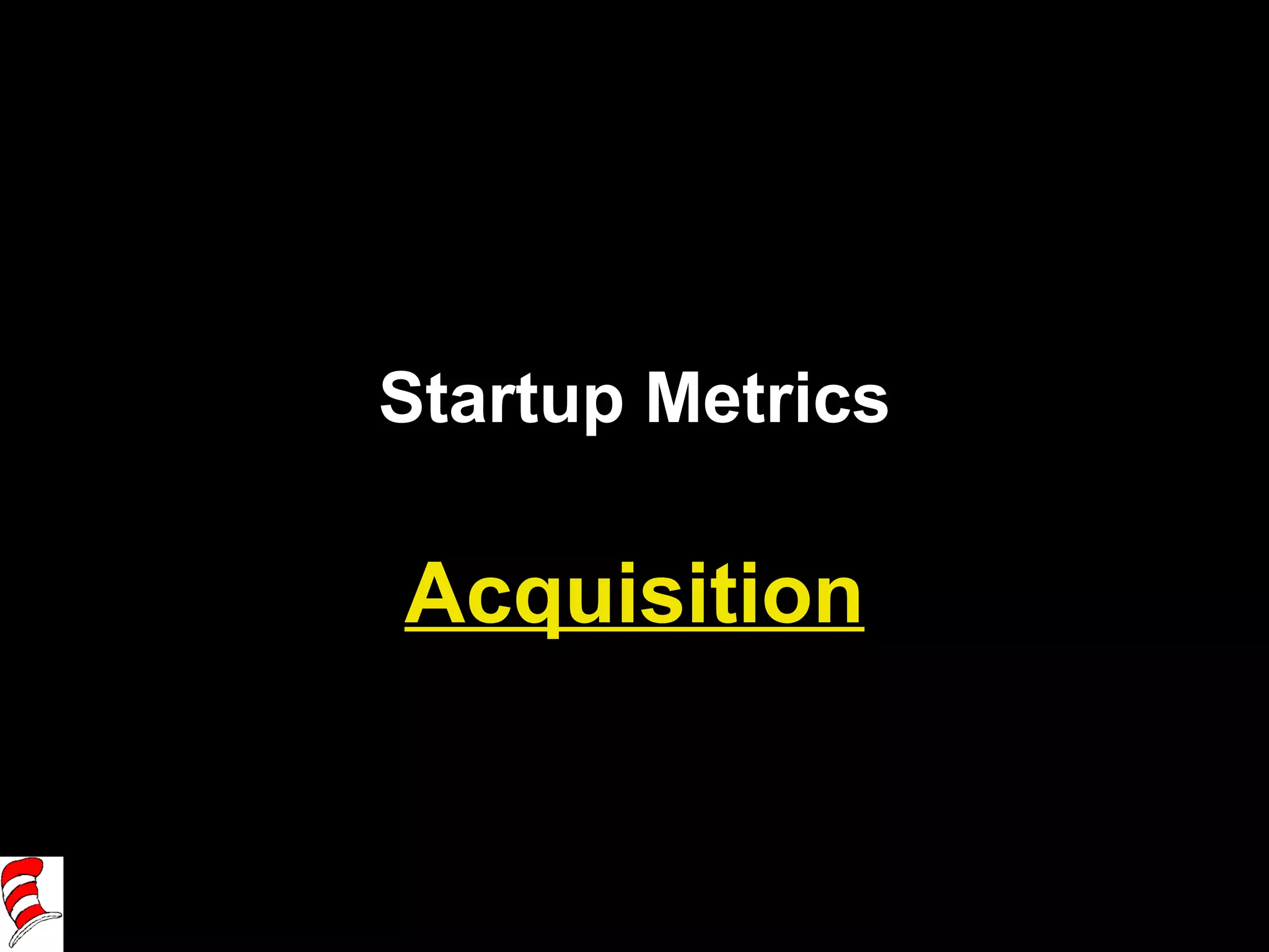 Startup Metrics Acquisition 