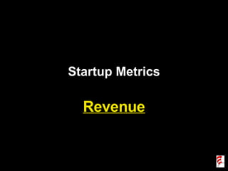 Startup Metrics Revenue 