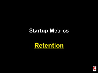 Startup Metrics Retention 