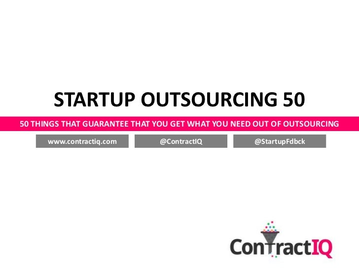 Startup Outsourcing 50 Definitive ways to make it work!