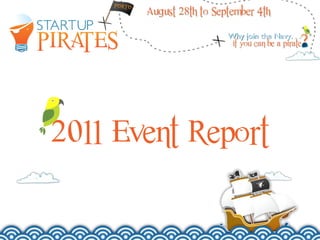2011 Event Report
 