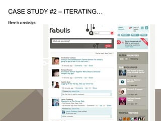 CASE STUDY #2 – ITERATING…
Here is a redesign:
 