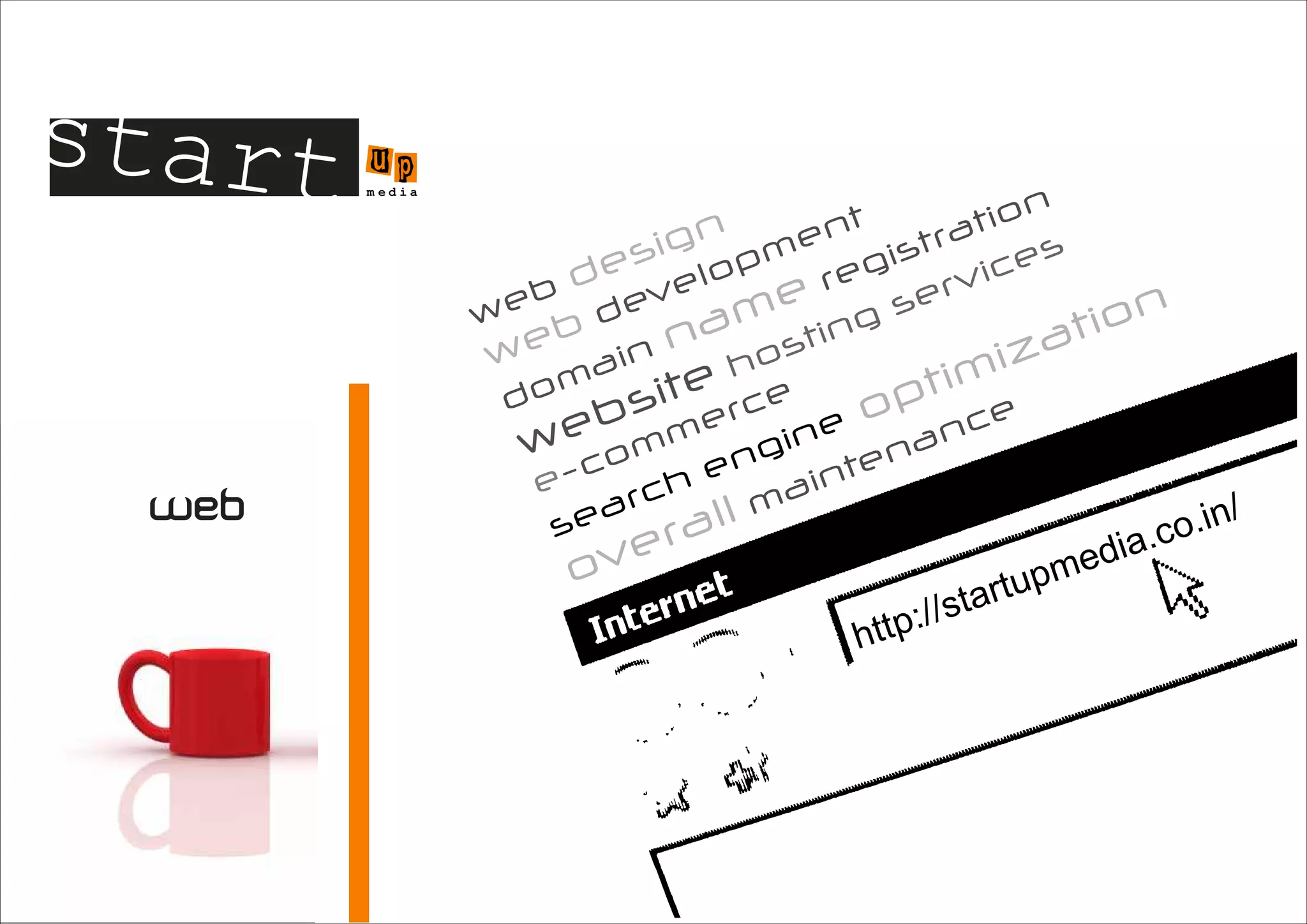 start u   p
      m edia
                                                n
                                     t      tio
                          ign pmen istra es
                      es lo        reg        c
                    d ve                  rvi
                 eb de          me ing se             n
               w   b        a                     tio
               we ain n host                  iza
                                           m
                d om site ce           pti e
                    eb mmer gine o anc
                  w o
                    -c       en   in ten
                  e     rch l ma                              /
                                                         o.in
                      a       l
                   se      ra                         .c
                     ov
                       e
                                                    pm edia
                                          ://s tartu
                                      http
 