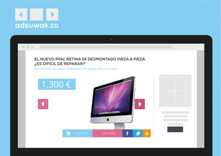EL NUEVO IMAC RETINA 5K DESMONTADO PIEZA A PIEZA,
¿ES DIFÍCIL DE REPARAR?
Desmontan el nuevo ordenador de Apple pieza a pieza
1.300 €
COMPRAR IR A WEB
 