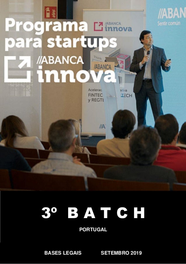 3º B A T C H
PORTUGAL
BASES LEGAIS SETEMBRO 2019
 