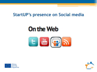 StartUP’s presence on Social media
 