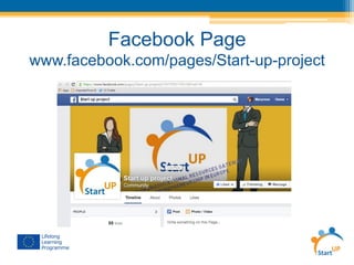 Facebook Page
www.facebook.com/pages/Start-up-project
 