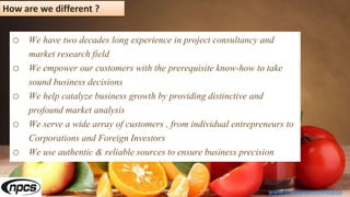 o We have two decades long experience in project consultancy and
market research field
o We empower our customers with the...