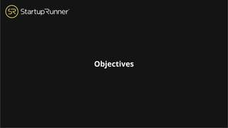 Objectives
 