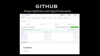 GITHUB
https://github.com/vigyr/Calstatela
 