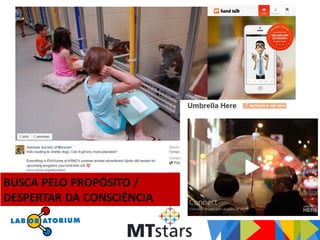 BUSCA PELO PROPÓSITO /
DESPERTAR DA CONSCIÊNCIA
 