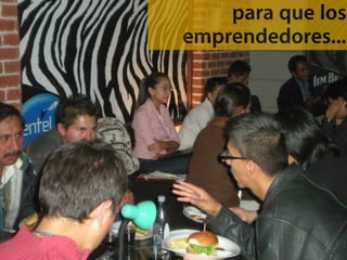 para que los
emprendedores...