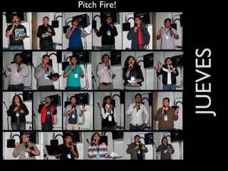 Pitch Fire!
JUEVES
 