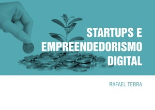 Startups e Empreendedorismo Digital