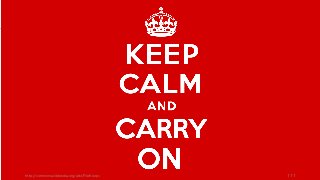 111http://commons.wikimedia.org/wiki/File:Keep-calm-and-carry-on.svg
 