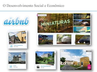 O Desenvolvimento Social e Econômico
 