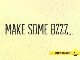 Startup Stage#3 - Communities - Marek Wierzbicki - Hive53