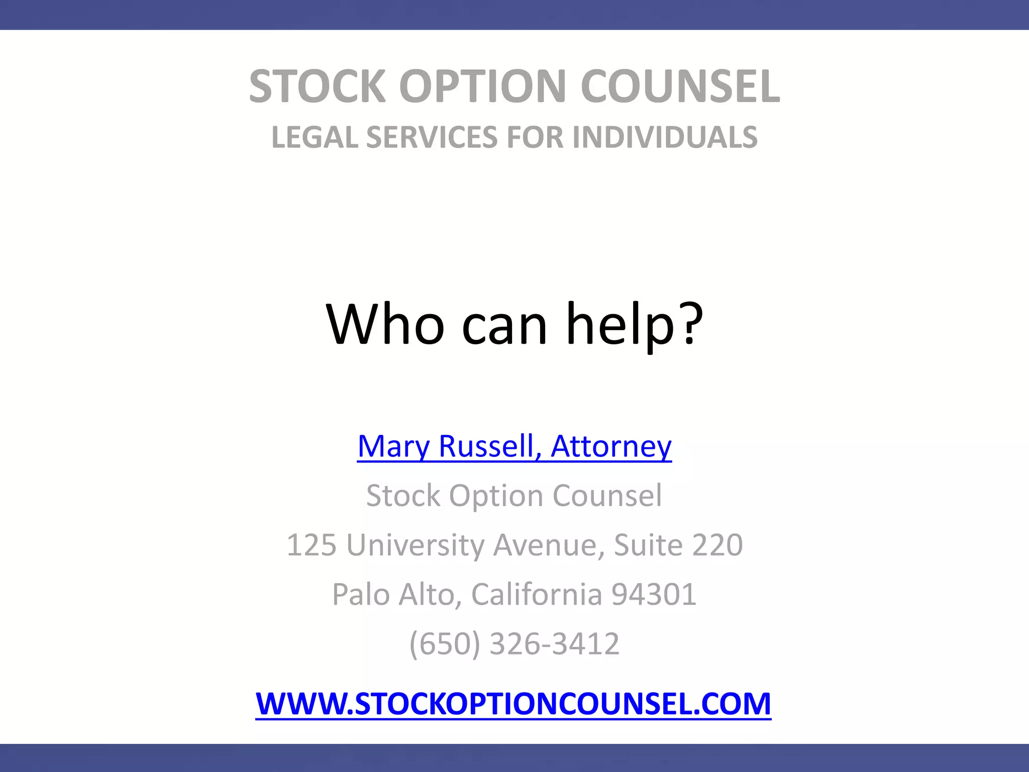 3. Tax Benefits
Is this equity designed for
capital gains tax rates and tax deferral?
 