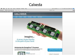 Calxeda
 