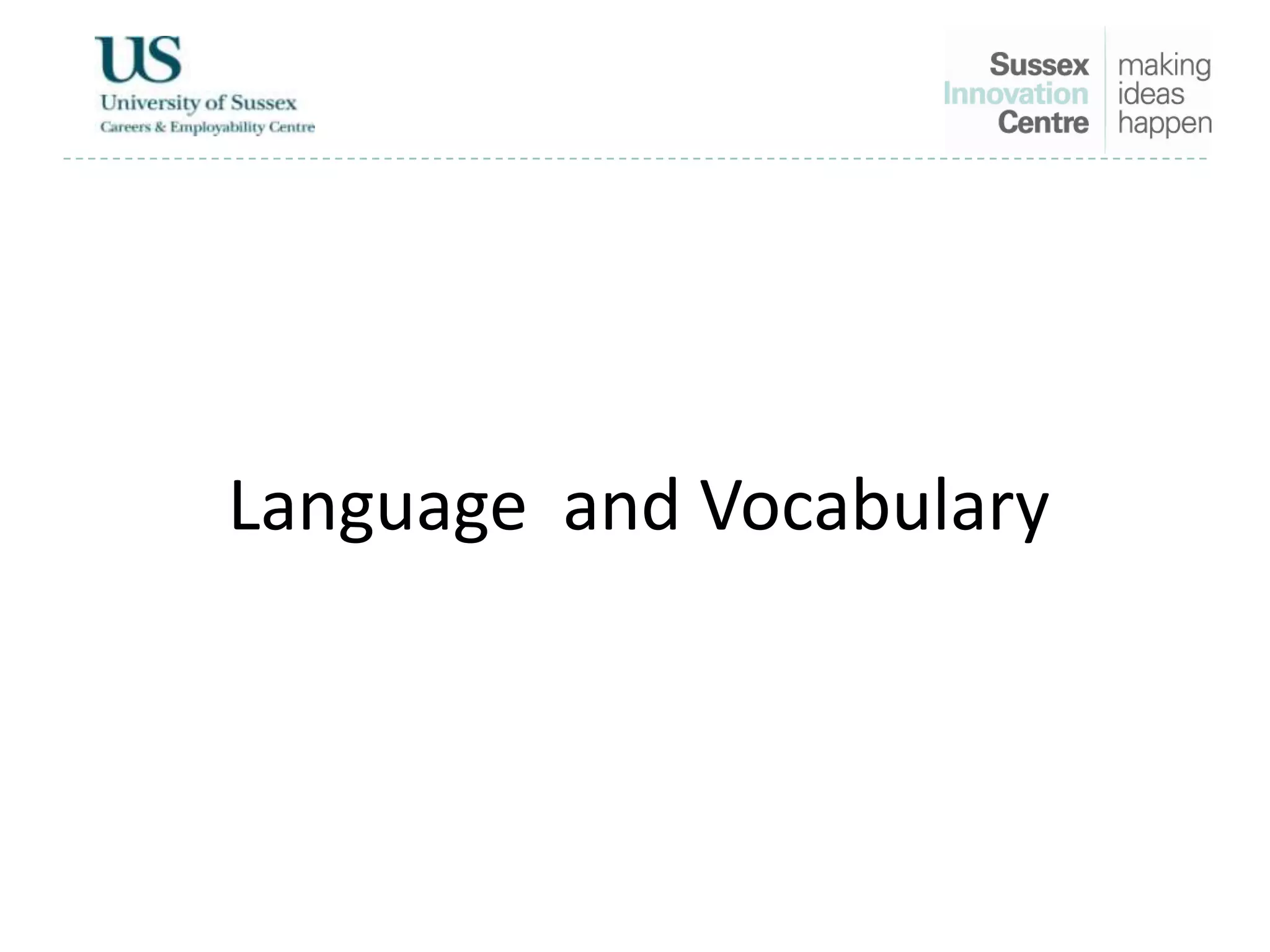 Language and Vocabulary
 