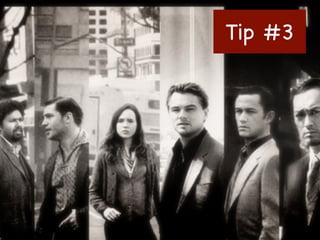 Tip #3