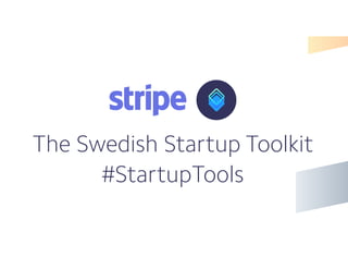 The Swedish Startup Toolkit
#StartupTools
 