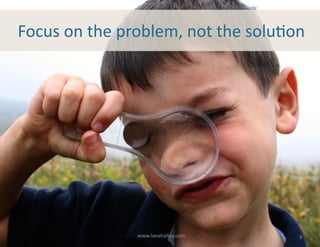 License:	
  CC	
  BY-­‐NC-­‐SA	
  	
   www.lanehalley.com
	
  
PEOPLE
USES
FEATURES
Business	
  vision
NEEDS
9
UI	
  design,	
  
wireframes,	
  
visual	
  design
 