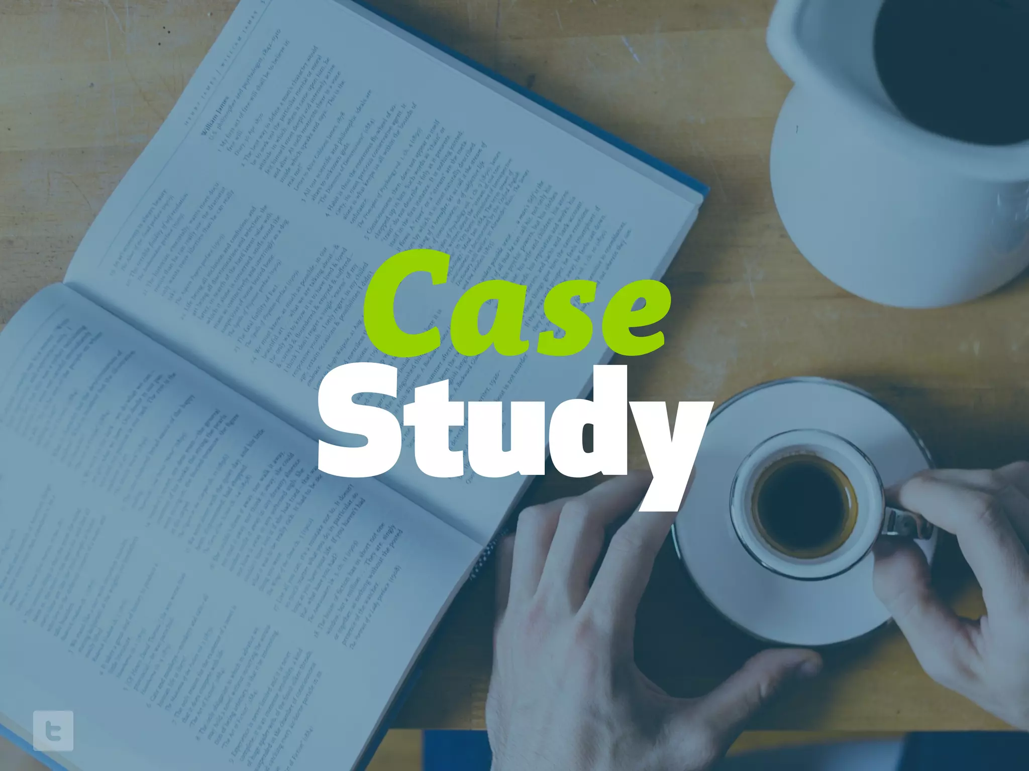 Case
Study
 