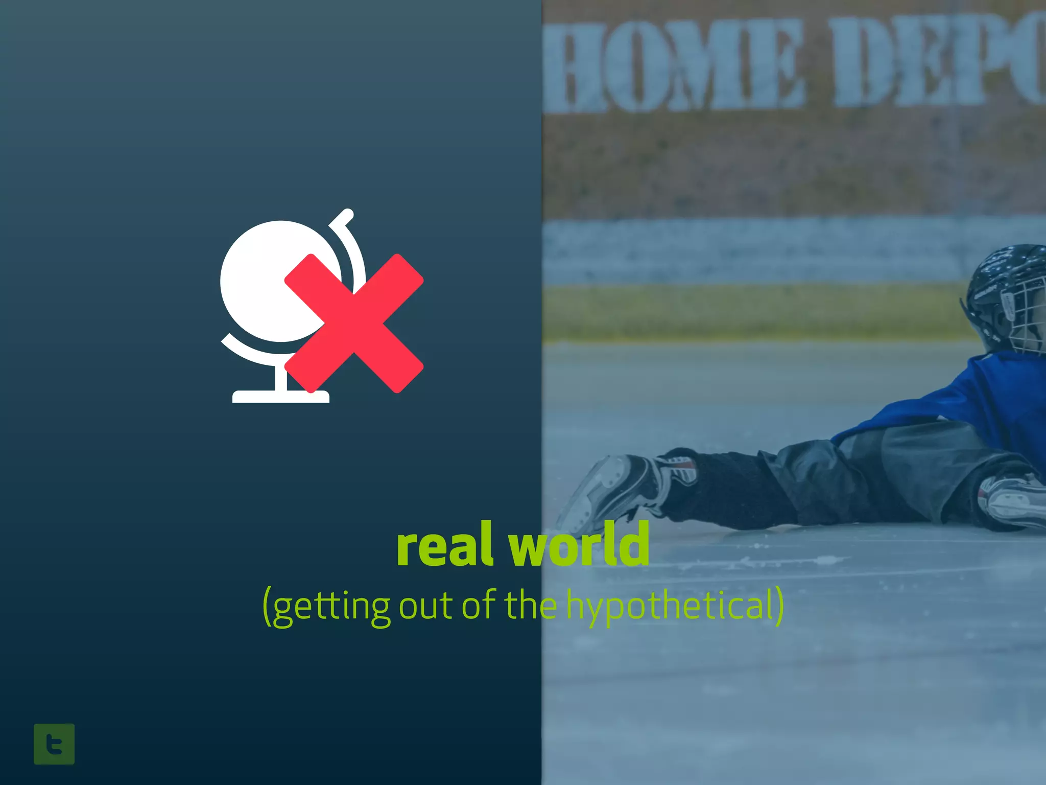 real world
(getting out of the hypothetical)
🌐␡
 