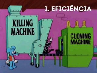 1. EFICIÊNCIA 
 