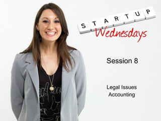 Session 8 Legal Issues Accounting 