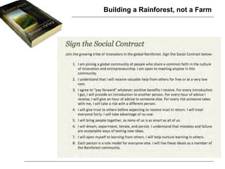 Building a Rainforest, not a Farm
 