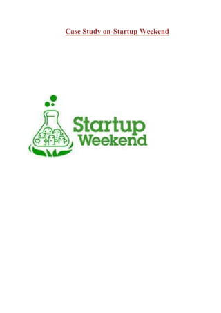 Case Study on-Startup Weekend
 