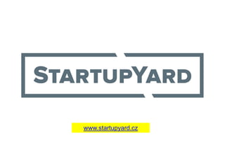 www.startupyard.cz
 